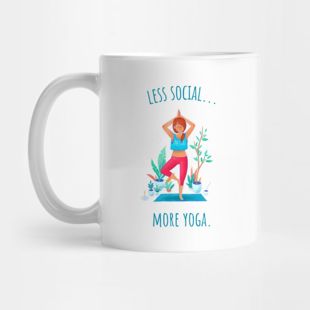 Less Social More Yoga - Illustrated by intromerch